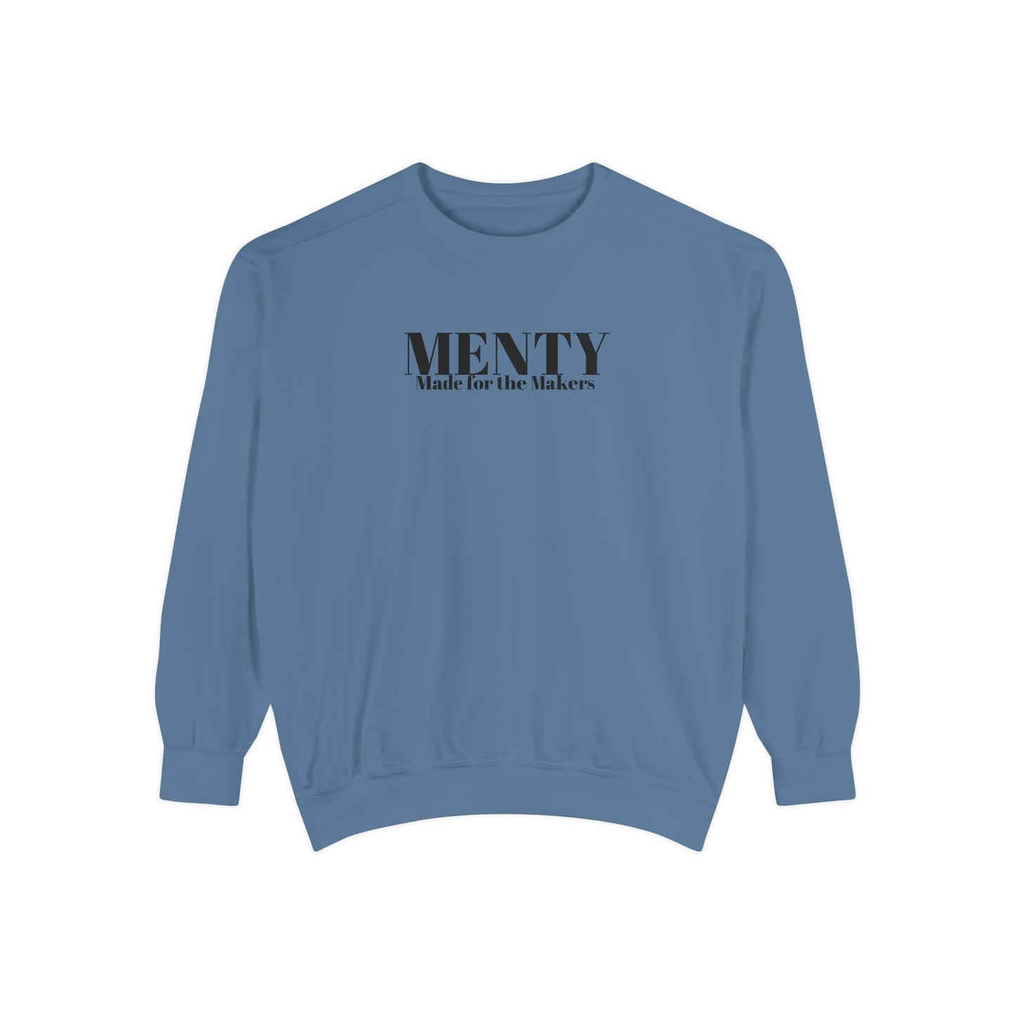 Menty For the Makers Sweatshirt